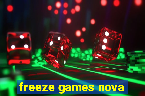 freeze games nova